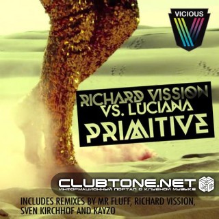 Richard Vission vs Luciana - Primitive (Richard Vission Remix)