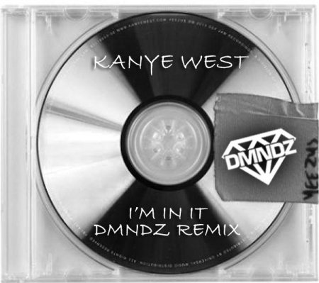 Kanye West - I'm In It (DMNDZ Remix)