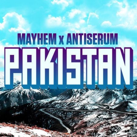 Antiserum x Mayhem - Pakistan