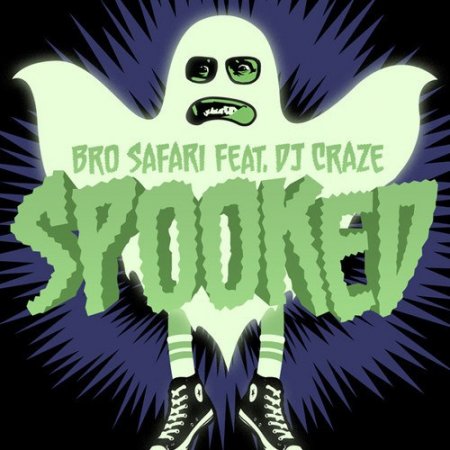 Bro Safari x DJ Craze  Spooked