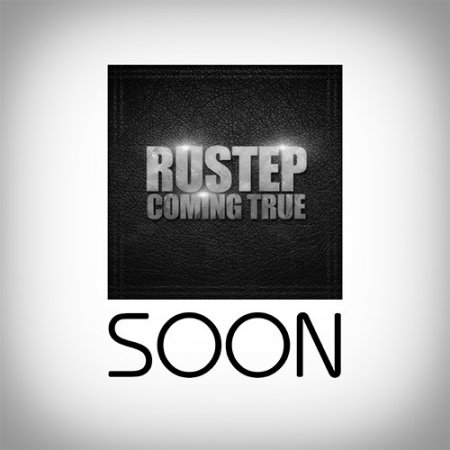 Rustep – Coming True (Demo)