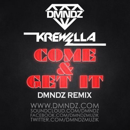Krewella - Come & Get It (DMNDZ Remix)