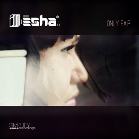ill-Esha - Only Fair (BUSTED by heRobust)