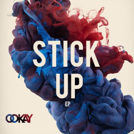 Ookay - Stick Up (Original Mix)