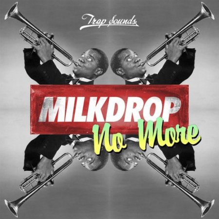 Milkdrop - No More (Original Mix)