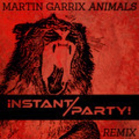 Martin Garrix - Animals (Instant Party! Remix)