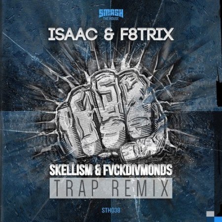 Isaac & F8trix - Groupie Love (Skellism x FVCKDIVMONDS Remix)