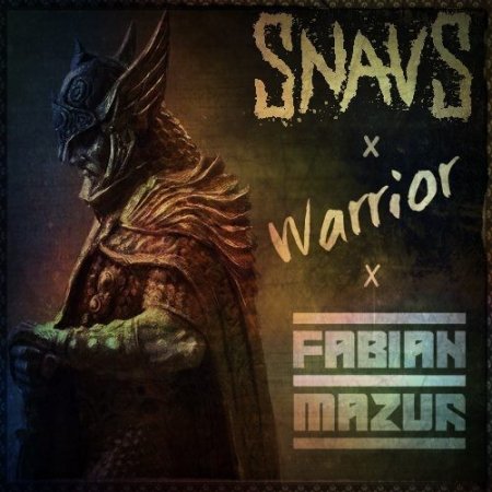 Snavs x Fabian Mazur - Warrior (Original Mix)