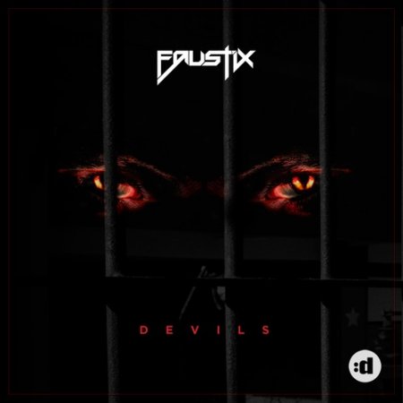 Faustix - Devils (Original Mix)
