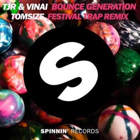 TJR & VINAI - Bounce Generation (Tomsize Festival Trap Remix)
