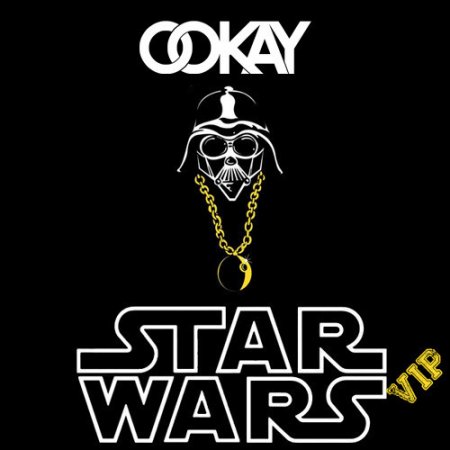 Ookay - Star Wars (Ookay Twerk VIP)