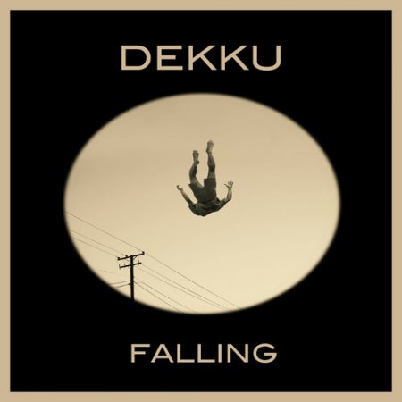 Dekku - Falling (Original Mix)
