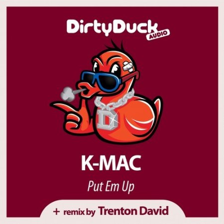 K-Mac  Put Em Up (Original Mix)