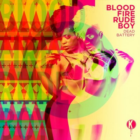 Dead Battery - Bloodfire Rudeboy (Original Mix)