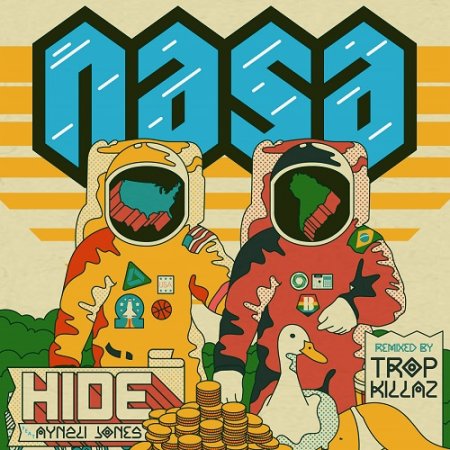 N.A.S.A. – Hide (Tropkillaz Remix)