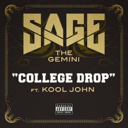 Sage The Gemini - College Drop (Instant Party! RETWERK)