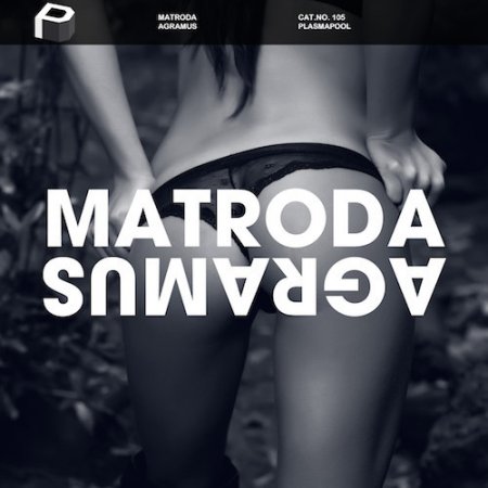 Matroda - Agramus (Original Mix)
