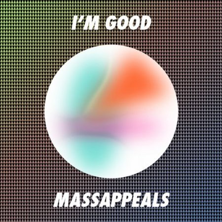 Massappeals - I'm Good (Original Mix)