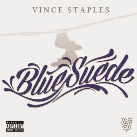  Vince Staples - Blue Suede (Explicit)