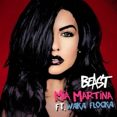 Mia Martina feat. Waka Flocka Flame - Beast (Original Mix)