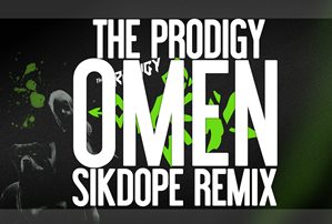 The Prodigy - Omen (Sikdope Remix)