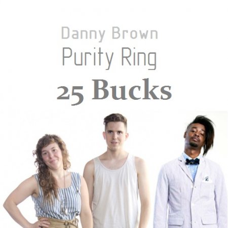 Danny Brown - 25 Bucks feat. Purity Ring (Remastering)