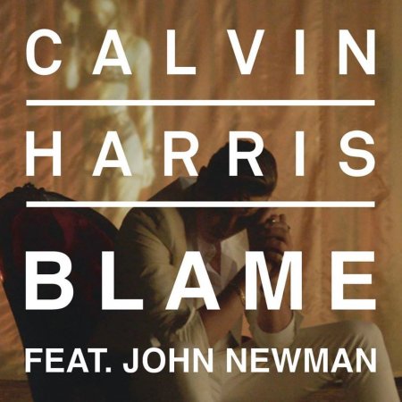 Calvin Harris feat. John Newman - Blame (Burns Remix)