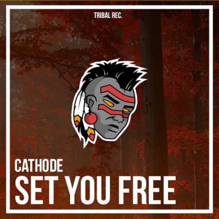 Cathode - Set You Free (Trance Trap)