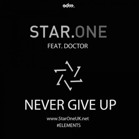 Star.One ft. Doctor  Never Give Up (Wicked City Remix)