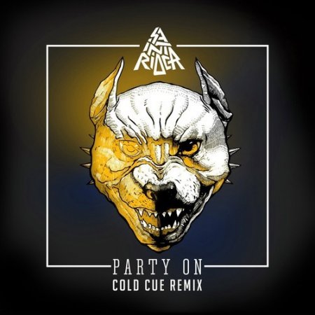 Saint Rider – Party On (Cold Cue Remix)