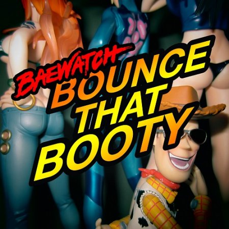 Baewatch - Bounce That Booty (Original Mix)