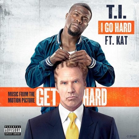 T.I. feat. Kat - I Go Hard (Original Mix)