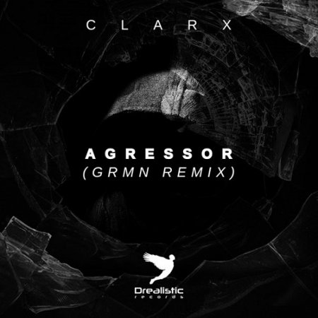 Clarx - Agressor (GRMN Remix)