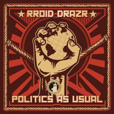 Rroid Drazr - Politics As Usual (Original mix)