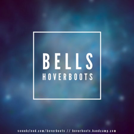 HOVERBOOTS - Bells