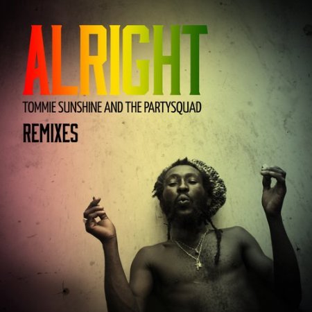 Tommie Sunshine & The Partysquad - Alright (Tropkillaz Remix)