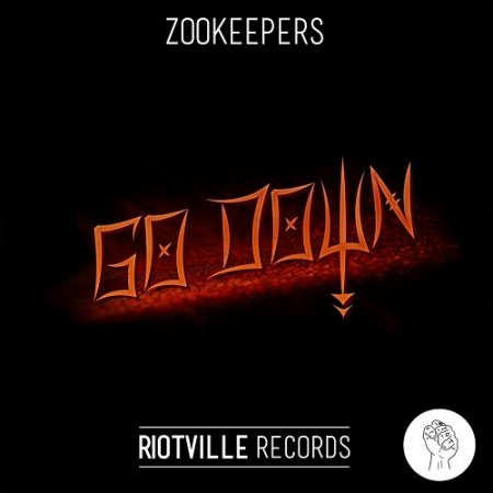 Zookeepers - Go Down (Original Mix)