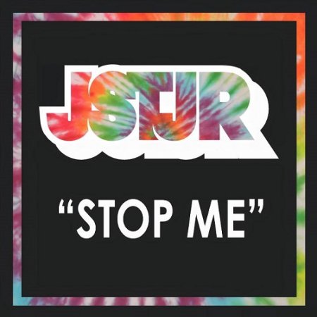 JSTJR - Stop Me (Original Mix)