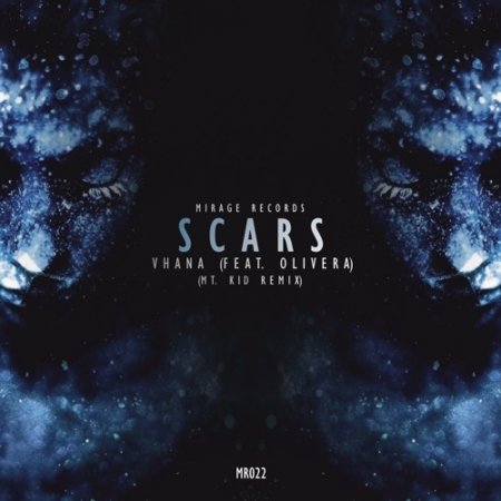 Vhana Feat. Olivera - Scars (Mt. Kid Remix)