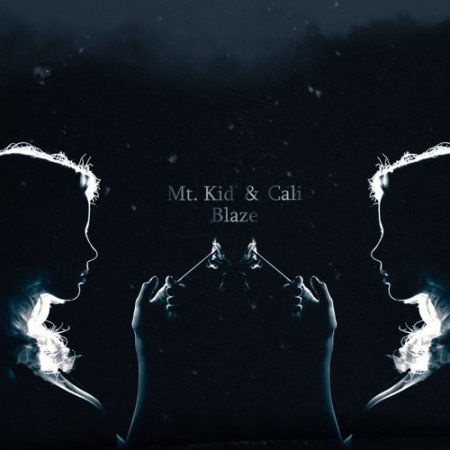 Mt. Kid Feat. Cali - Blaze (Original Mix)